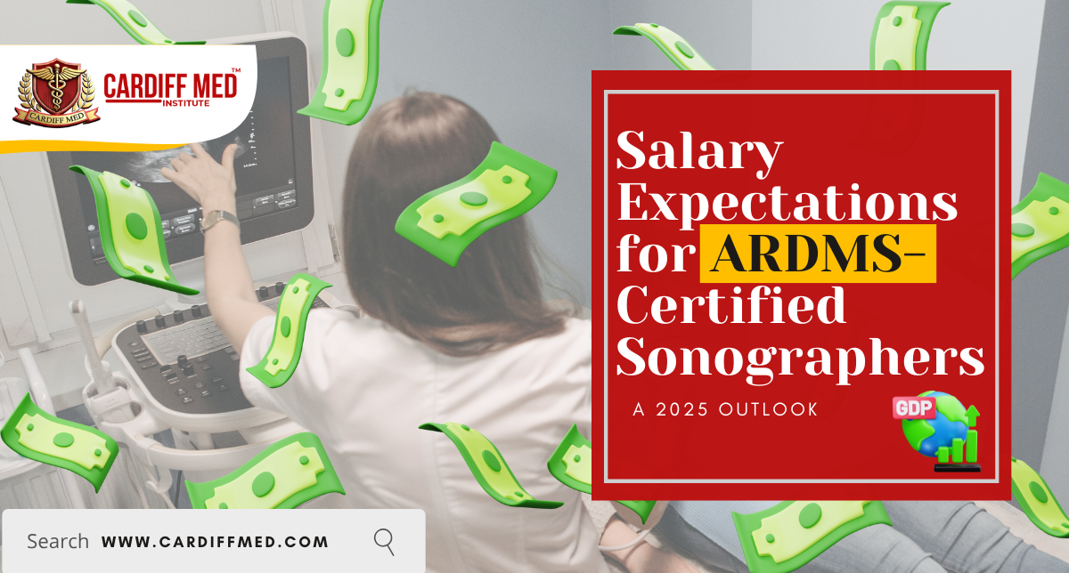 Salary Expectations for ARDMS-Certified Sonographers